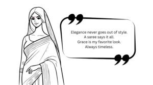 Saree Captions For Instagram In English