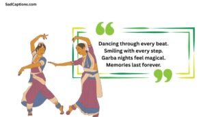 Garba Captions For Instagram In English