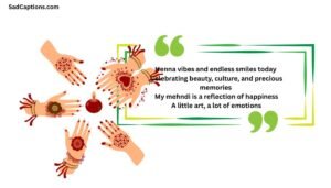 Mehndi Captions For Instagram In English